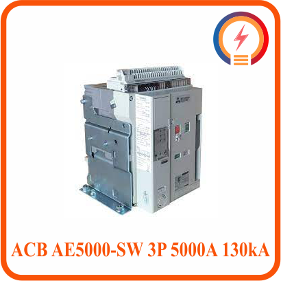  Máy Cắt ACB AE5000-SW 3P 5000A 130kA FIX Mitsubishi 