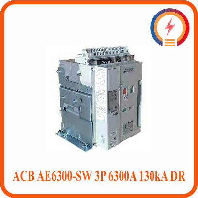  Máy Cắt ACB AE6300-SW 3P 6300A 130kA DR Mitsubishi 