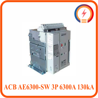  Máy Cắt ACB AE6300-SW 3P 6300A 130kA FIX Mitsubishi 