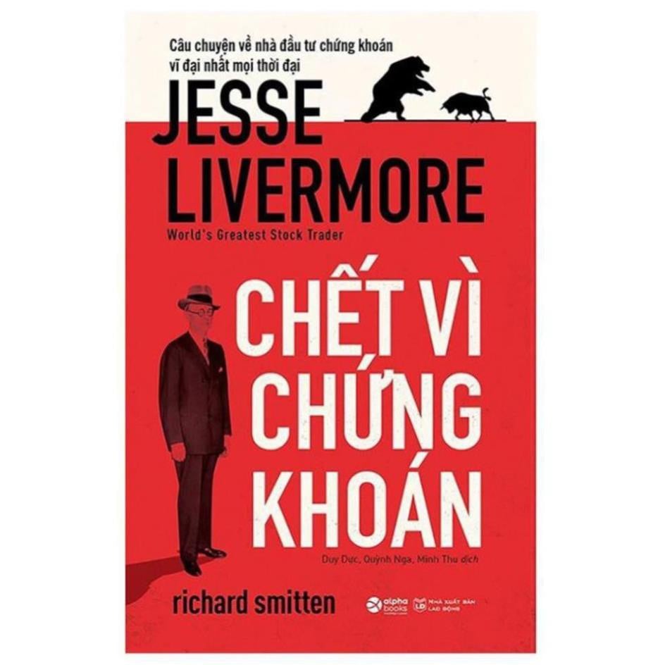Review sách Chết vì chứng khoán – Jesse Livermore 3 Chết vì chứng khoán 1