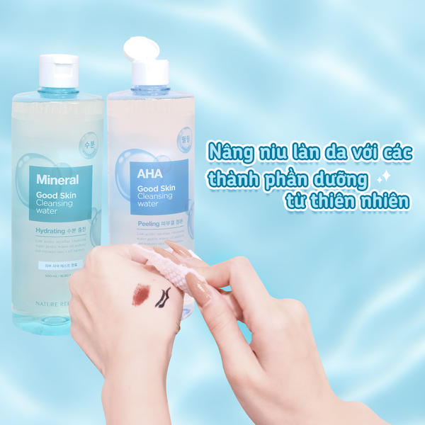 NƯỚC TẨY TRANG NATURE REPUBLIC GOOD SKIN AHA AMPOULE CLEANSING WATER 500ML ( TẶNG 1 MẶT NẠ MATURE REPUBLIC )