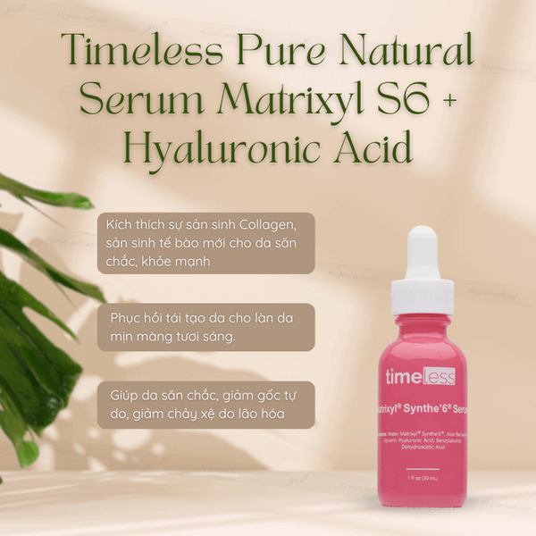 SERUM TIMELESS S6 GIẢM NHĂN, NÂNG CƠ (MÀU HỒNG NHẠT)