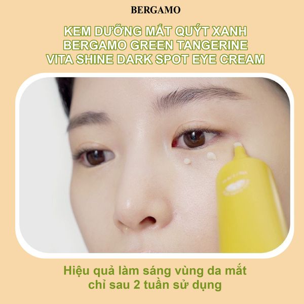 KEM DƯỠNG MẮT QUÝT XANH BERGAMO GREEN TANGERIN VITA SHINE DARK SPOT EYE CREAM 50G (TẶNG TUÝP 10ML)