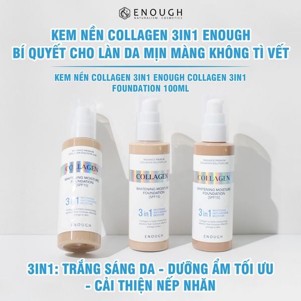 KEM NỀN COLLAGEN 3IN1 ENOUGH COLLAGEN 3IN1 FOUNDATION 100ML (TẶNG 1 MÚT TRANG ĐIỂM JARY)