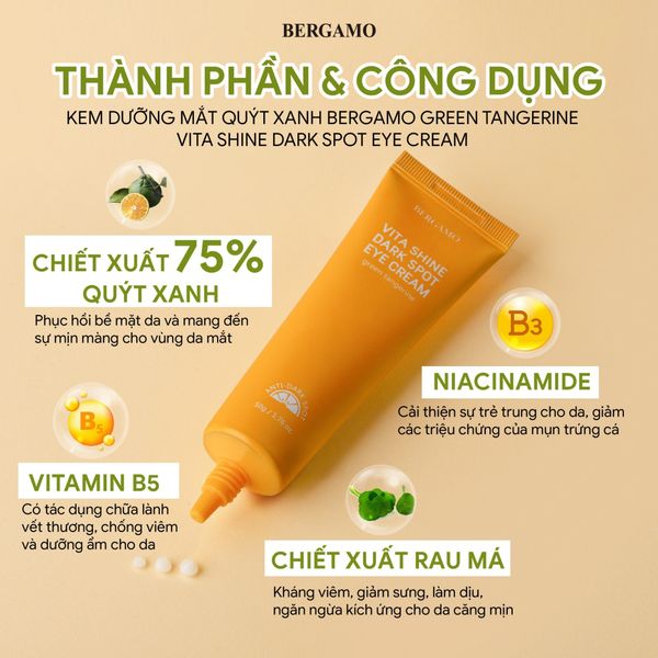 KEM DƯỠNG MẮT QUÝT XANH BERGAMO GREEN TANGERIN VITA SHINE DARK SPOT EYE CREAM 50G (TẶNG TUÝP 10ML)