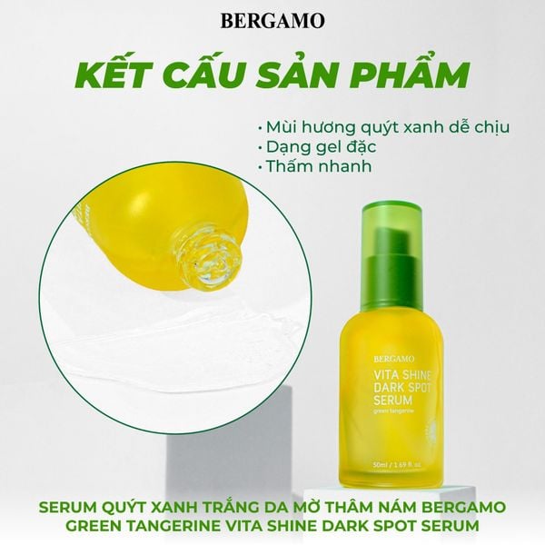 SERUM QUÝT XANH TRẮNG DA MỜ THÂM NÁM BERGAMO GREEN TANGERIN VITA SHINE DARK SPOT SERUM