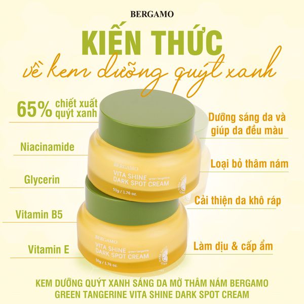 KEM DƯỠNG QUÝT XANH TRẮNG DA MỜ THÂM NÁM BERGAMO GREEN TANGERIN VITA SHINE DARK SPOT CREAM 50G