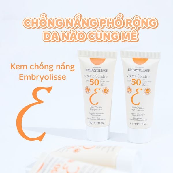 KEM CHỐNG NẮNG EMBRYOLISSE CREME SOLAIRE SUN CREAM 5ML - MINISIZE