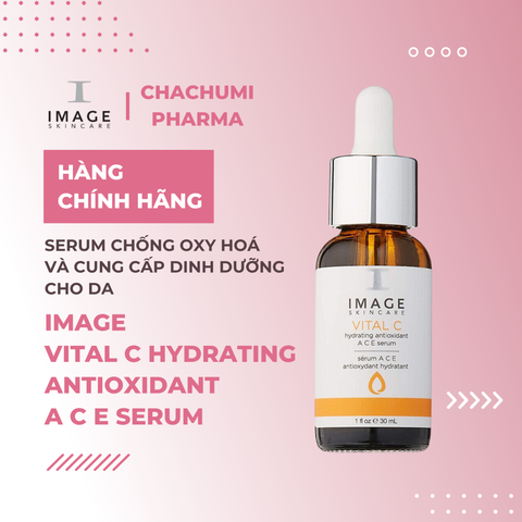 Image Skincare VITAL C Hydrating Antioxidant ACE Serum - Serum Chống Oxy Hoá Và Cung Cấp Dinh Dưỡng Cho Da 30ml