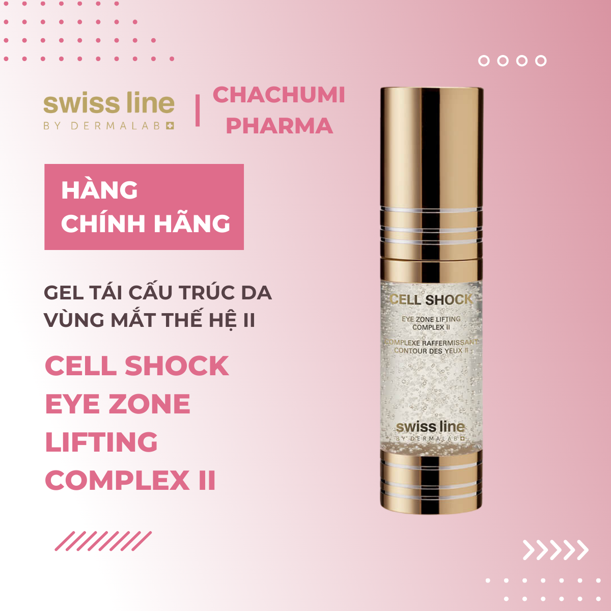 Swissline Cell Shock Eye Zone Lifting Complex II - Gel phức hợp định hình, nâng đỡ chống nhăn cho vùng da mắt nhão xệ