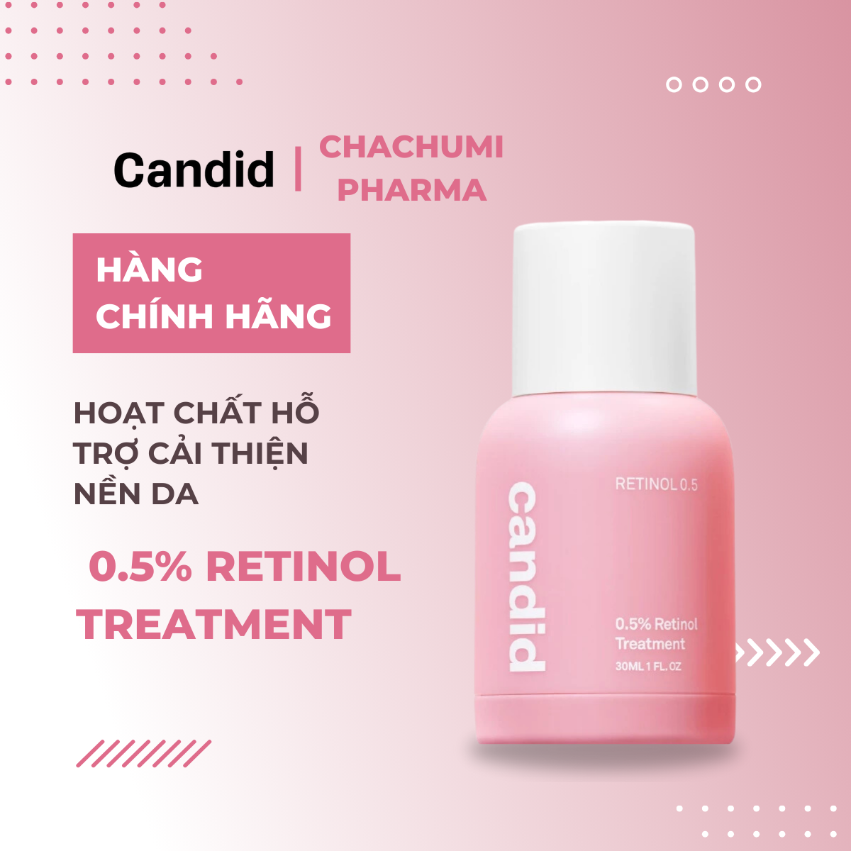 CANDID Retinol Treatment - Tinh Chất Retinol 0.5% 1% Hỗ Trợ Cải Thiện Nền Da  30ml