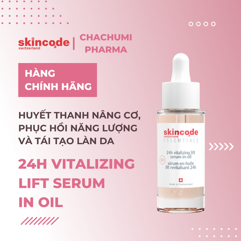 Skincode 24h Vitalizing Lift Serum In Oil (NEW) - Huyết thanh nâng cơ, phục hồi năng lượng và tái tạo làn da