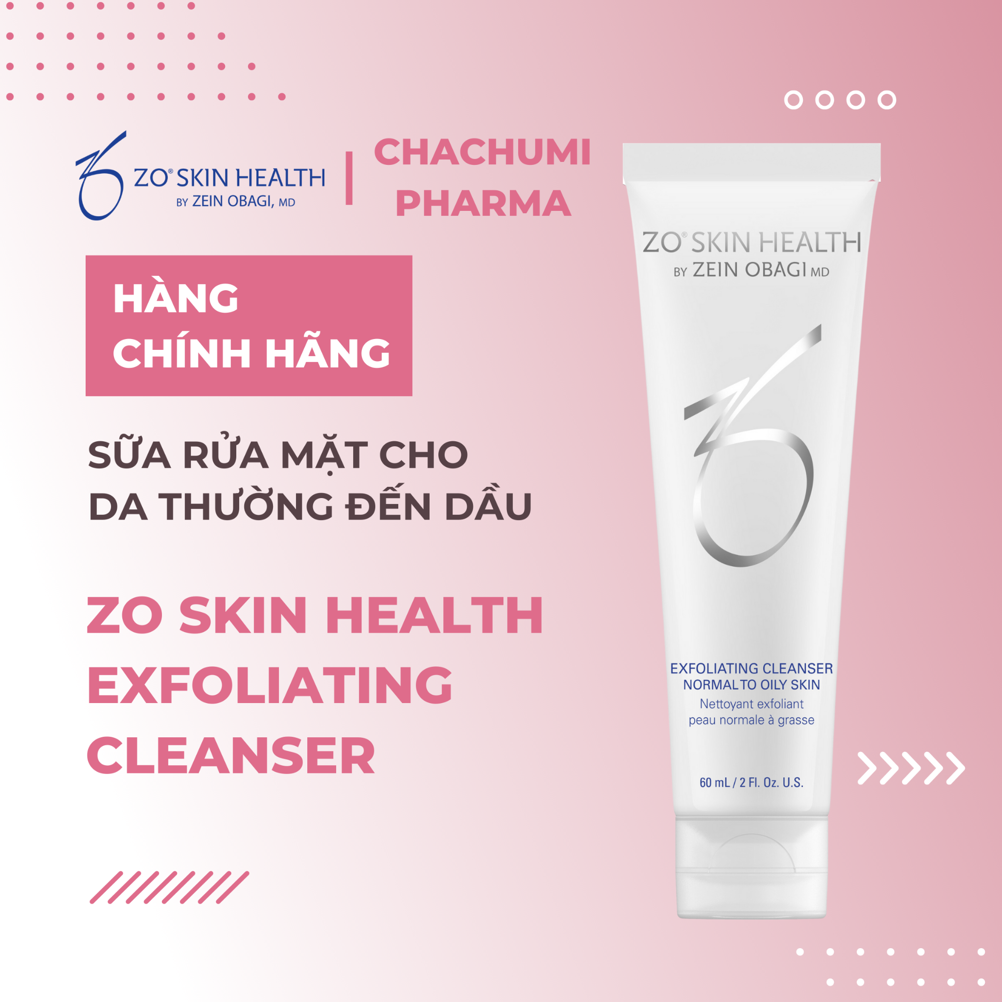 ZO SKIN HEALTH EXFOLIATING CLEANSER - Sữa rửa mặt cho da thường và da thiên dầu