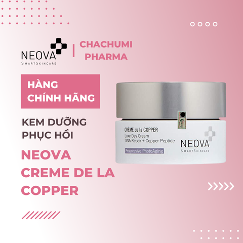 Neova Creme De La Copper - Kem dưỡng ẩm chuyên sâu, phục hồi và sửa chữa làn da