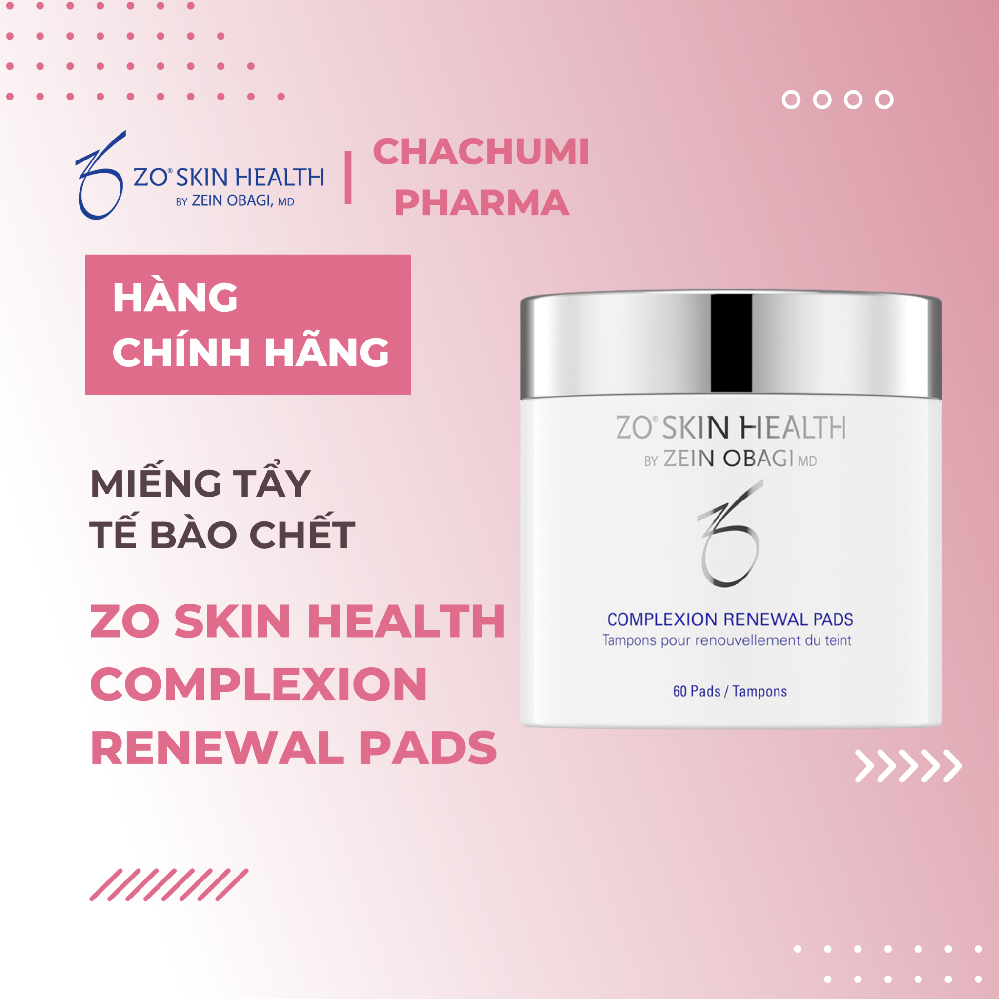 ZO SKIN HEALTH COMPLEXION RENEWAL PADS - Miếng tẩy tế bào chết