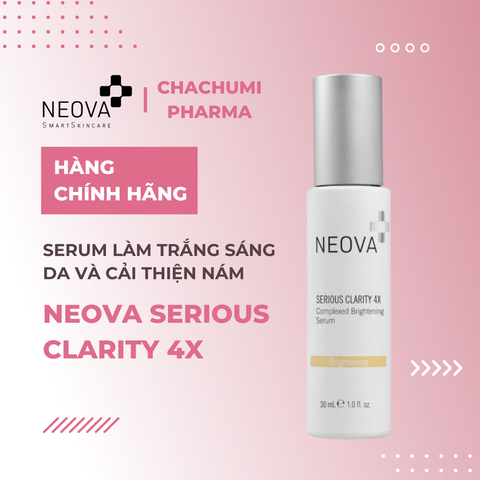 Neova Serious Clarity 4X - Serum làm trắng sáng da và cải thiện nám