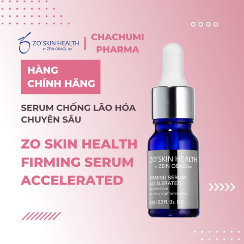 ZO SKIN HEALTH FIRMING SERUM ACCELERATED - Serum chống lão hóa chuyên sâu