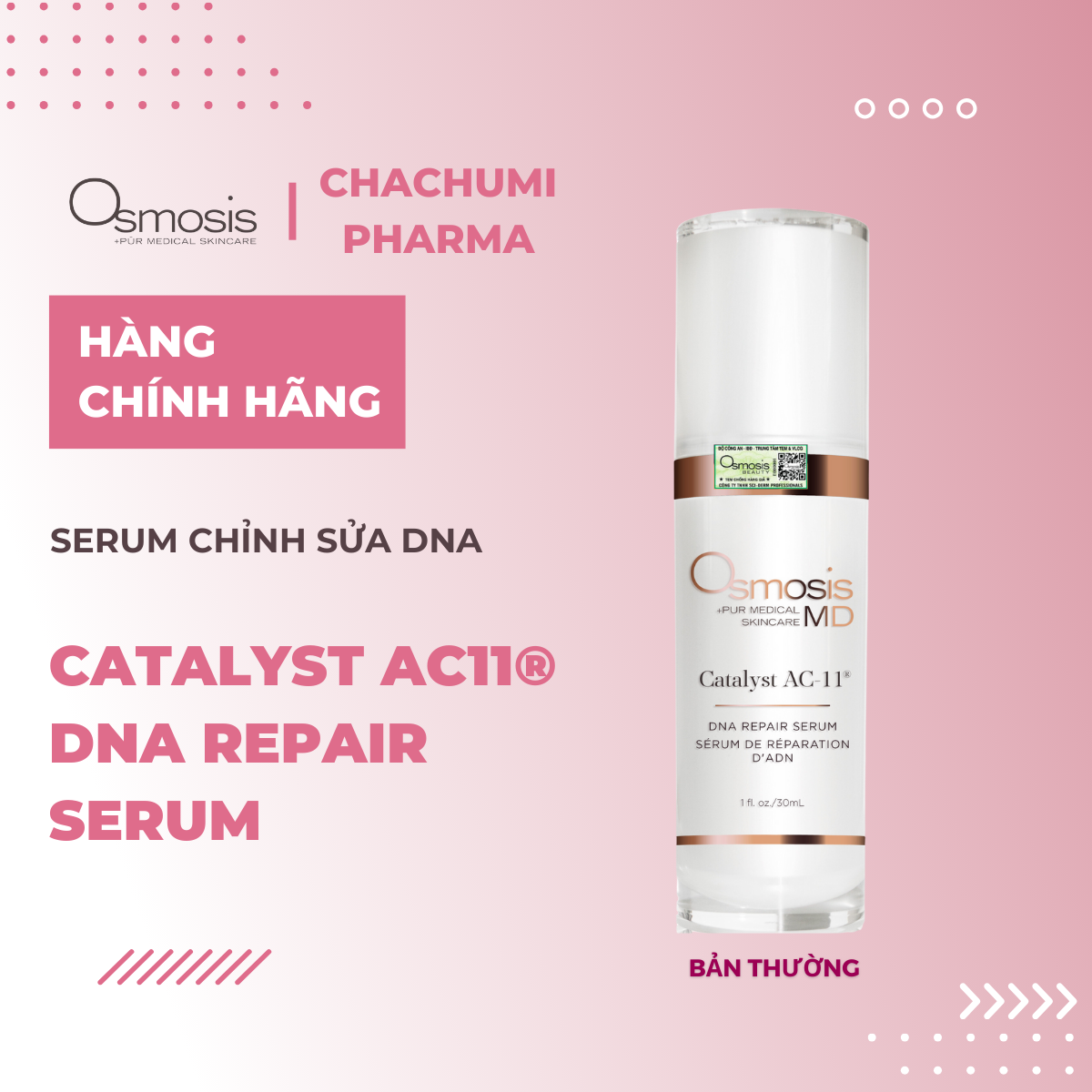 Serum Osmosis Catalyst AC11 DNA Repair C Serum C Sửa Chữa DNA 30ml
