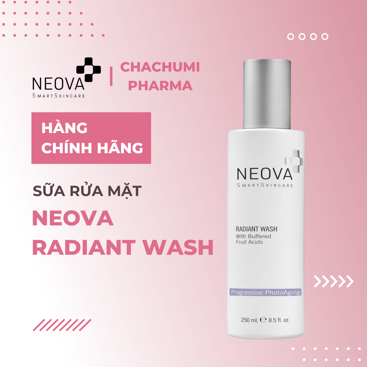 Neova Radiant Wash - Sữa rửa mặt 250ml