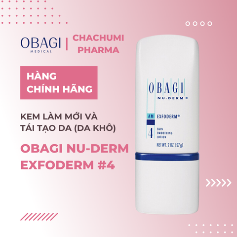 Obagi Nu-Derm Exfoderm Skin Smoothing Lotion #4 - Kem làm mới và tái tạo da (da khô)