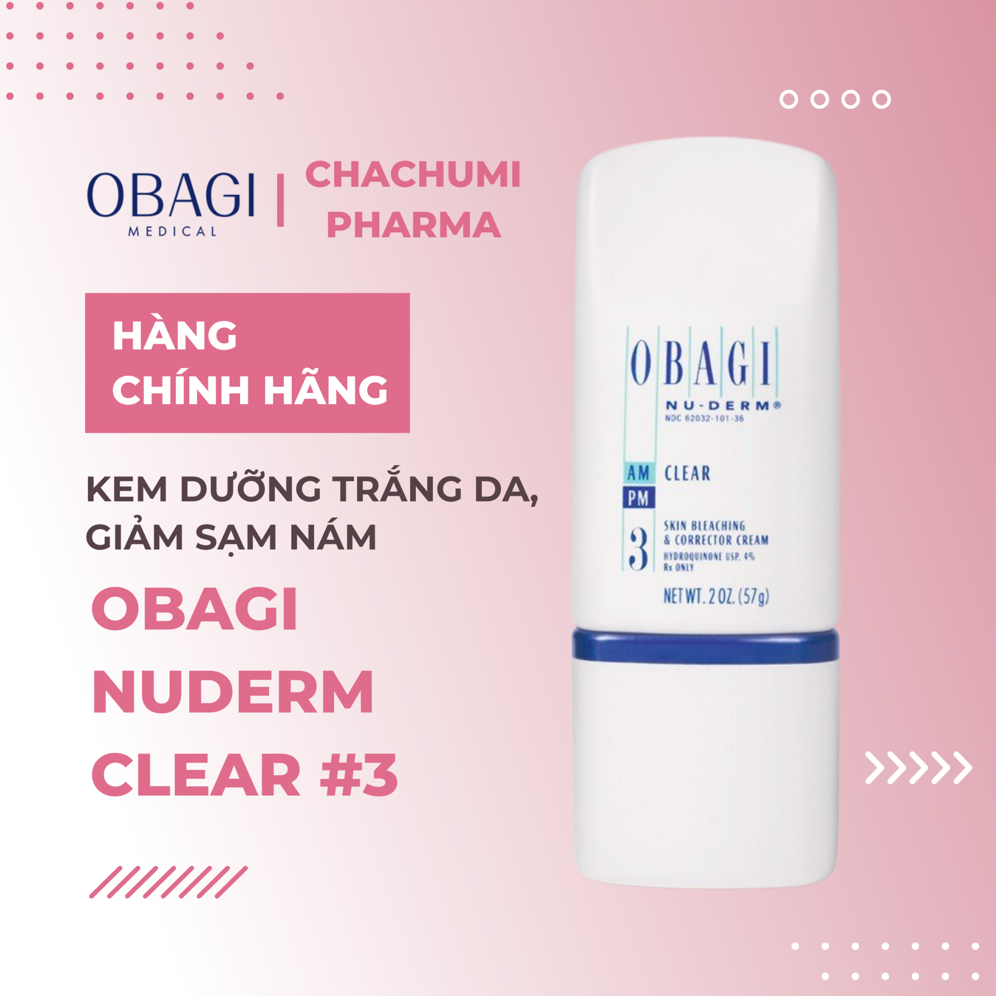 Obagi Nuderm Clear #3 - Kem trị nám