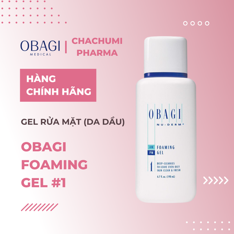 Obagi Foaming Gel #1 - Gel rửa mặt (da dầu)