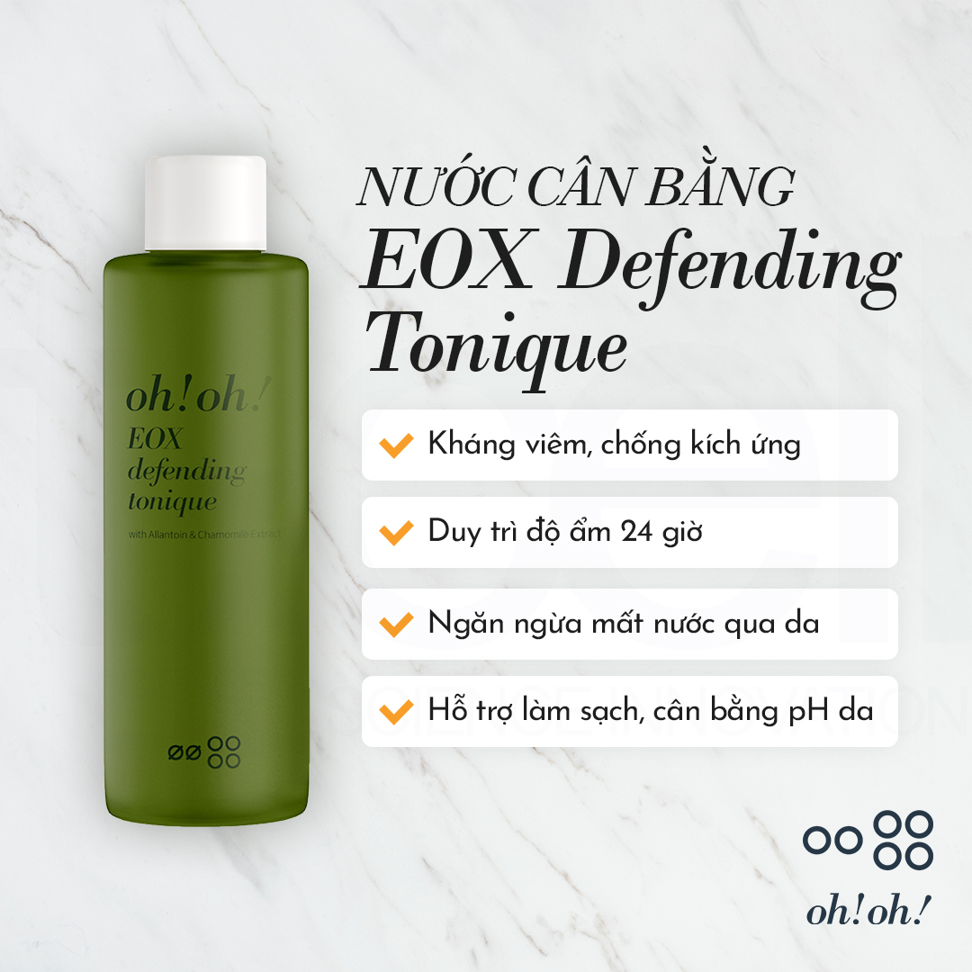 oh!oh! EOX Defending Tonique (with Allantoin & Chamomile Extract) - Nước Cân Bằng, Làm Sạch Và Chống Oxy Hóa