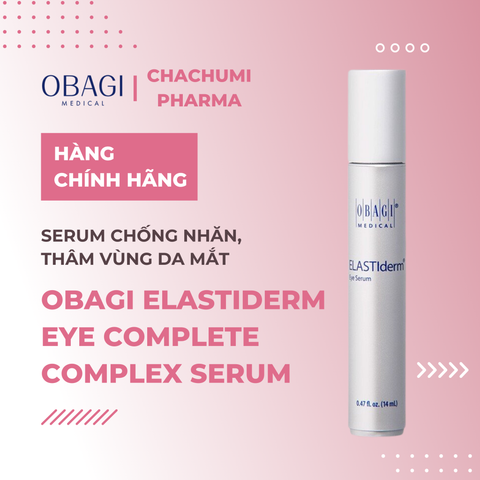 Obagi Elastiderm Eye Complete Complex Serum - Serum chống nhăn, thâm vùng da mắt