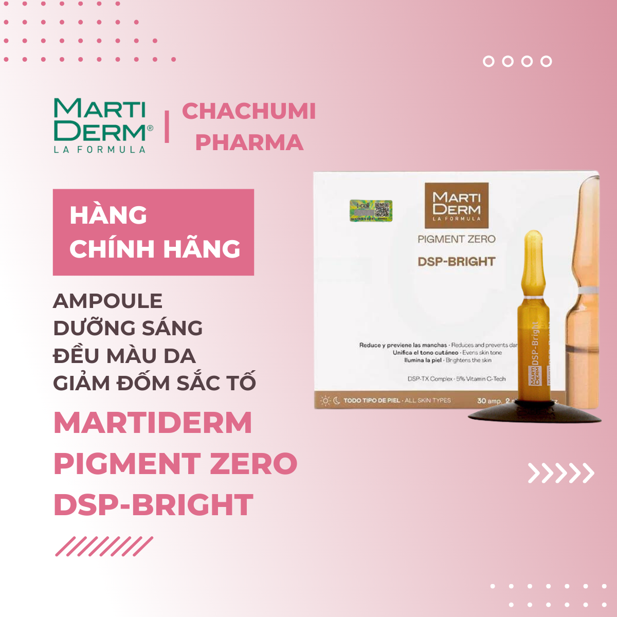 MartiDerm Pigment Zero DSP Bright - Ampoule dưỡng sáng đều màu da giảm đốm sắc tố