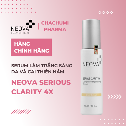Neova Serious Clarity 4X - Serum làm trắng sáng da và cải thiện nám