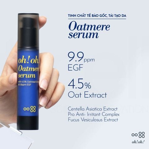 Tinh Chất Tế Bào Gốc oh!oh! Oatmere Serum Hỗ Trợ Tái Tạo Da
