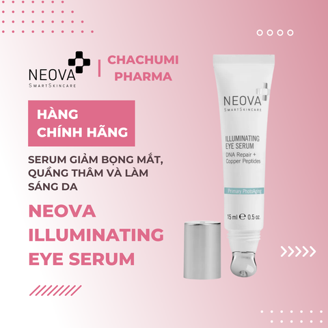 Neova Illuminating Eye Serum – Serum Giảm Bọng Mắt, Quầng Thâm Và Làm Sáng Da 15ml