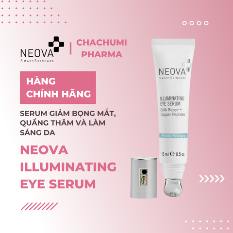 Neova Illuminating Eye Serum – Serum Giảm Bọng Mắt, Quầng Thâm Và Làm Sáng Da 15ml