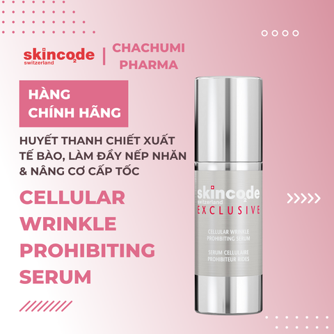 Skincode Cellular Wrinkle Prohibiting Serum - Huyết thanh chiết xuất tế bào trẻ hóa, làm đầy xóa nếp nhăn & nâng cơ cấp tốc