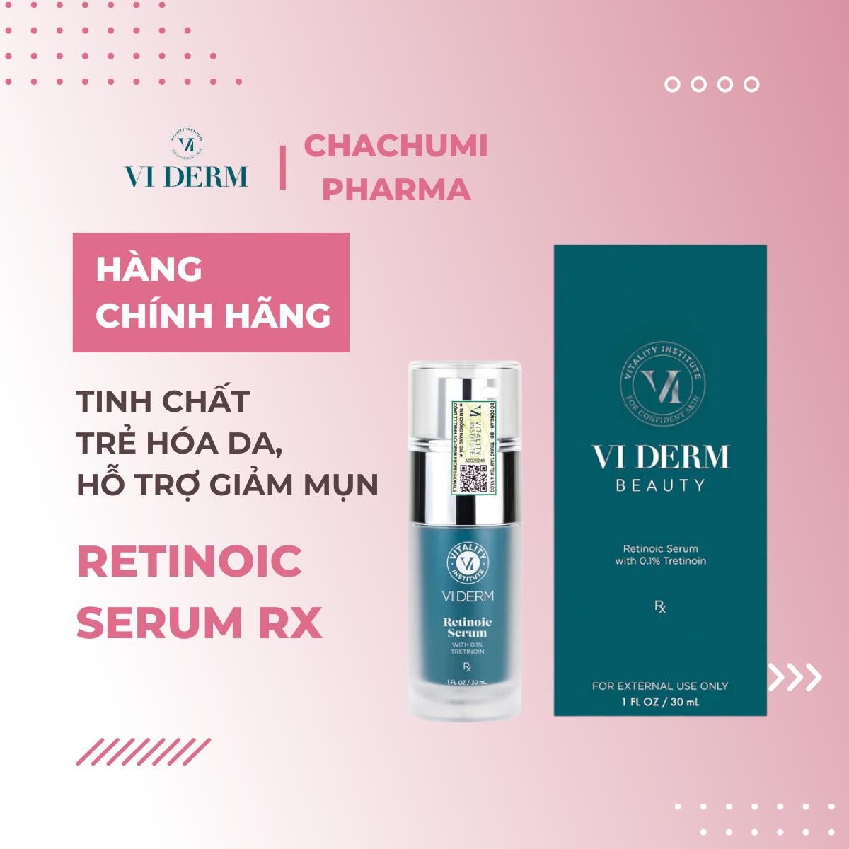 VI Derm Retinoic Serum Rx 30ml Viderm - Tinh Chất Trẻ Hoá Da, Hỗ Trợ Giảm Mụn