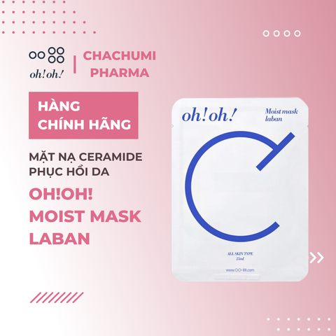 oh!oh! Moist mask : laban - Mặt Nạ Ceramide Phục Hồi Da
