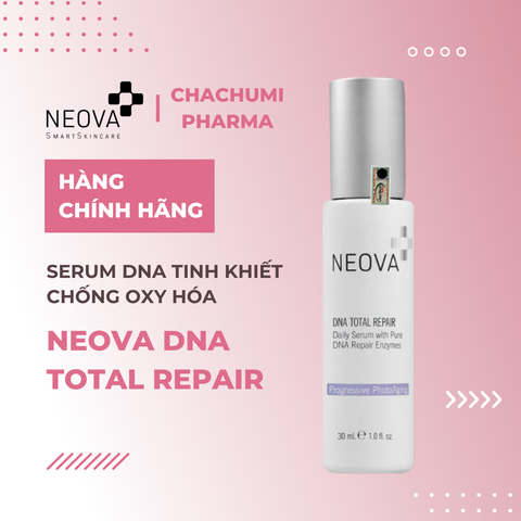Neova DNA Total Repair - Serum Phục hồi Chống Oxy hóa chứa Enzymes DNA Tinh khiết
