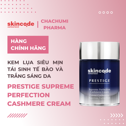 Skincode Prestige Supreme Perfection Cashmere Cream - Kem lụa siêu mịn Casmere tái sinh tế bào toàn phần và trắng sáng da hoàn mỹ