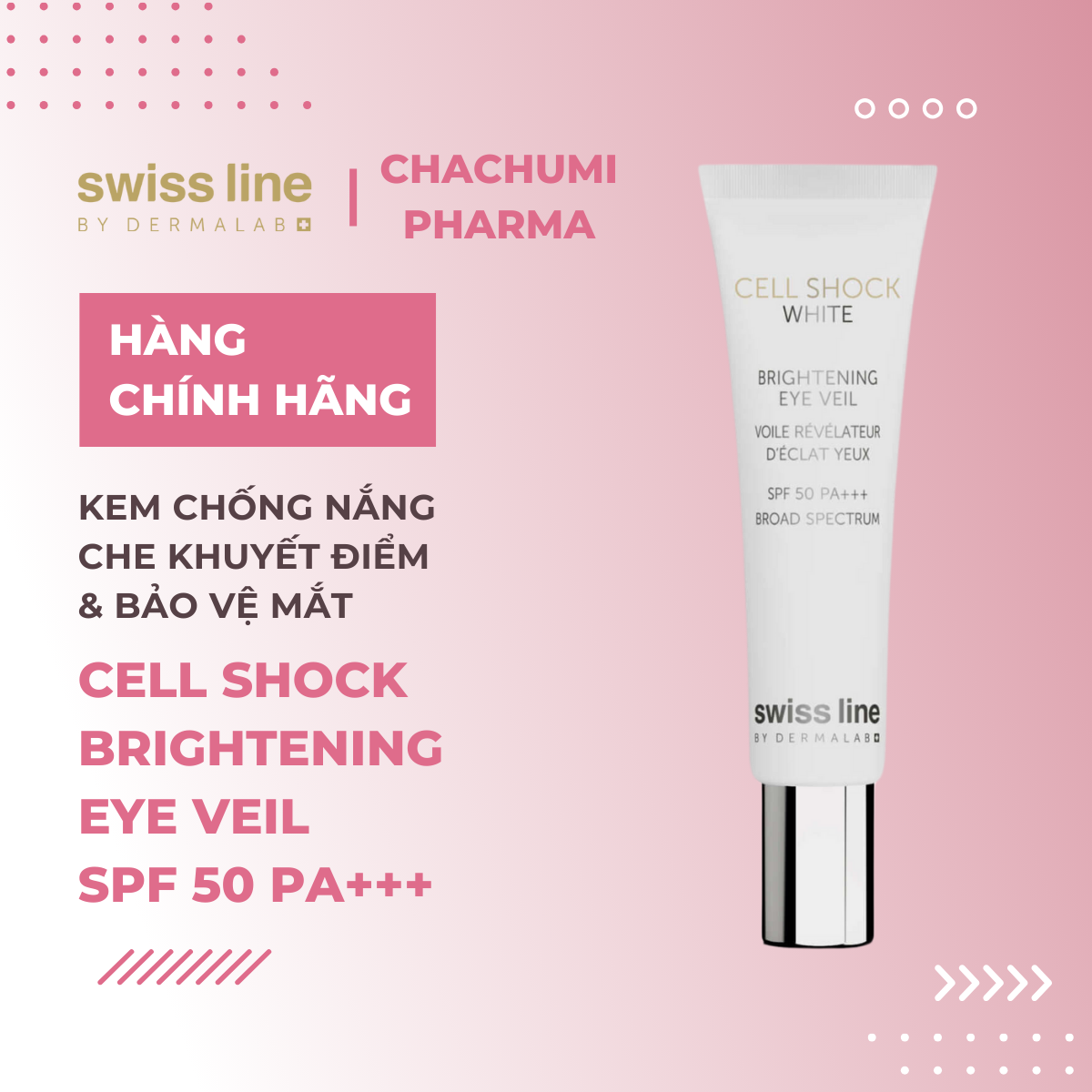 Swissline Cell Shock White Brightening Eye Veil SPF 50 PA+++ - Kem dưỡng bảo vệ mắt, che lấp khuyết điểm, bọng mỡ và quầng thâm  chỉ số chống nắng SPF50 PA+++