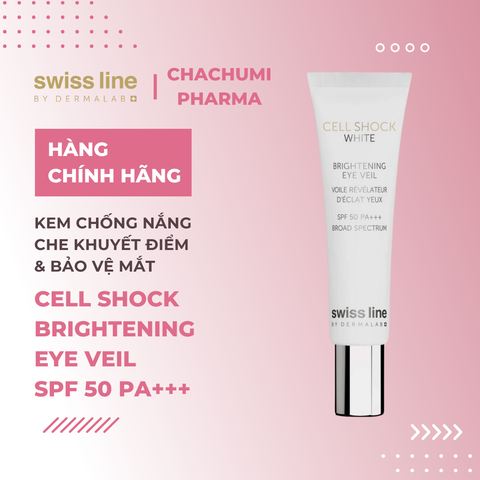 Swissline Cell Shock White Brightening Eye Veil SPF 50 PA+++ - Kem dưỡng bảo vệ mắt, che lấp khuyết điểm, bọng mỡ và quầng thâm  chỉ số chống nắng SPF50 PA+++