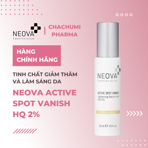 Neova Active Spot Vanish HQ 2% - Serum làm trắng, trị nám & xóa đồi mồi