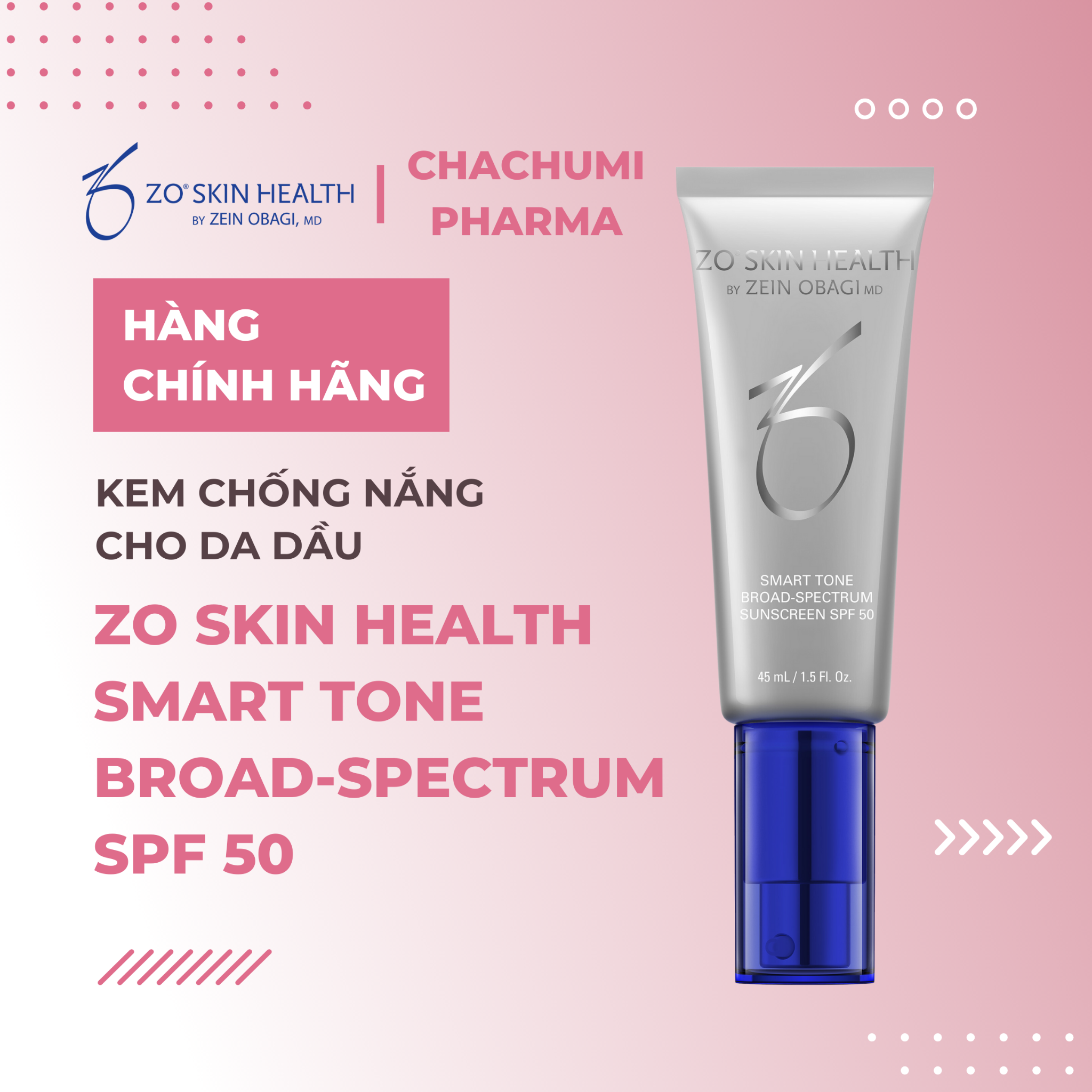 ZO SKIN HEALTH SMART TONE BROAD SPECTRUM SPF 50 - KEM CHỐNG NẮNG CHO DA DẦU