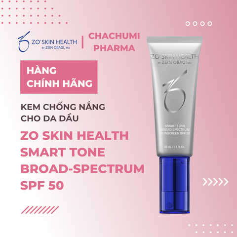 ZO SKIN HEALTH SMART TONE BROAD SPECTRUM SPF 50 - KEM CHỐNG NẮNG CHO DA DẦU