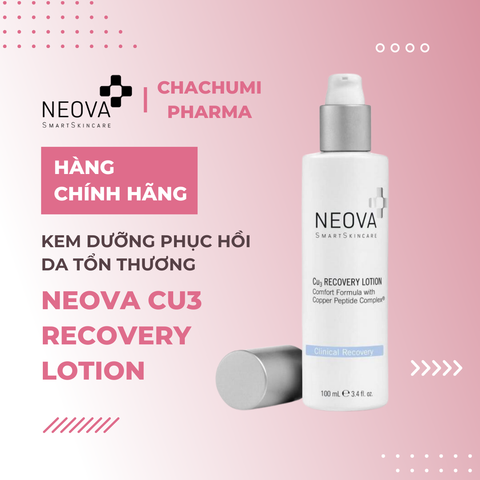 Neova Cu3 Recovery Lotion - Kem phục hồi da tổn thương sau laser, bỏng hay mesotherapy