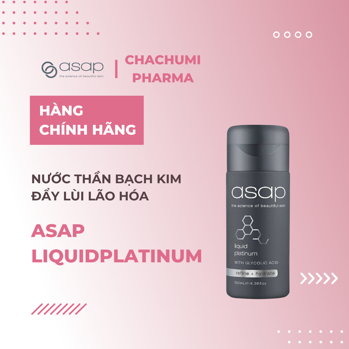 Asap Liquid Platinum – Nước Thần Dưỡng Da 130ml