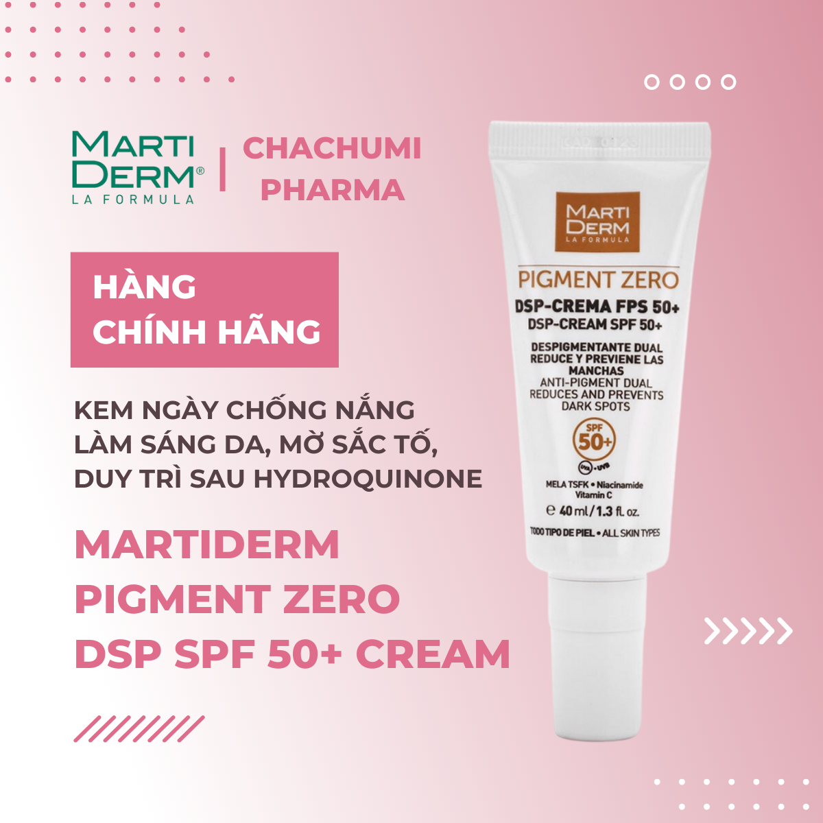 MartiDerm Pigment Zero DSP SPF50+ Cream - Kem Điều Trị Ban Ngày Chống Nắng Làm Sáng Da, Mờ Sắc Tố, Duy Trì Sau Hydroquinone (40ml)
