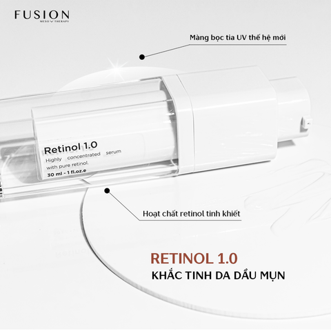 Fusion Retinol 1.0 - Kem trẻ hoá, hỗ trợ cải thiện mụn và sắc tố da 30ml