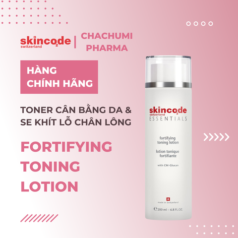Skincode Fortifying Toning Lotion - Toner cân bằng, tinh khiết da & se khít lỗ chân lông