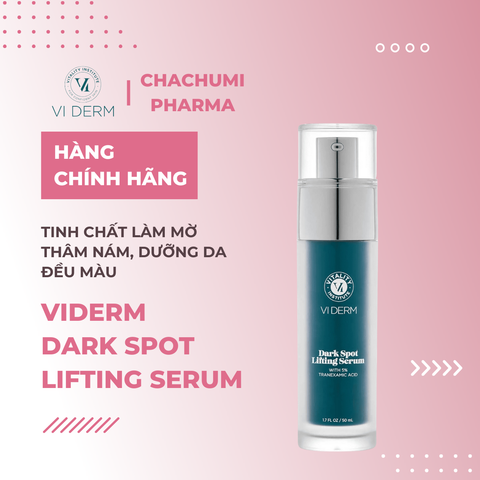 Viderm Dark Spot Lifting Serum – Tinh chất làm mờ thâm nám, dưỡng da đều màu 50ml