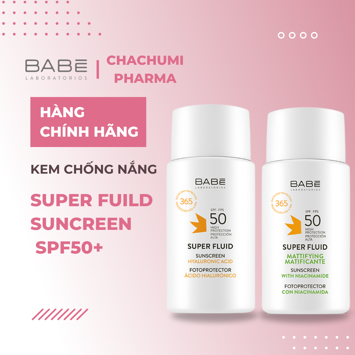 Kem Chống Nắng Phổ Rộng BABE Solar Super Fluid Screen Kiềm Dầu, Dưỡng Ẩm SPF50+